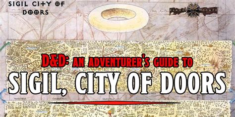 D&D: An Adventurer’s Guide To Sigil – City of Doors.